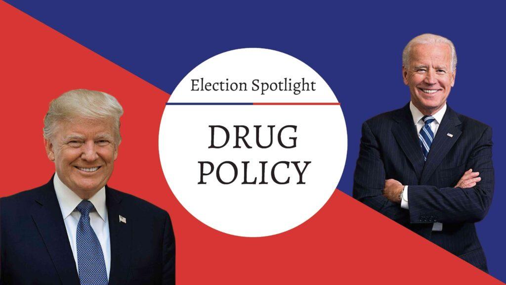 2020 Presidential election drug and addiction policy analysis