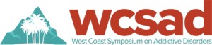 West Coast Symposium on Addictive Disorders