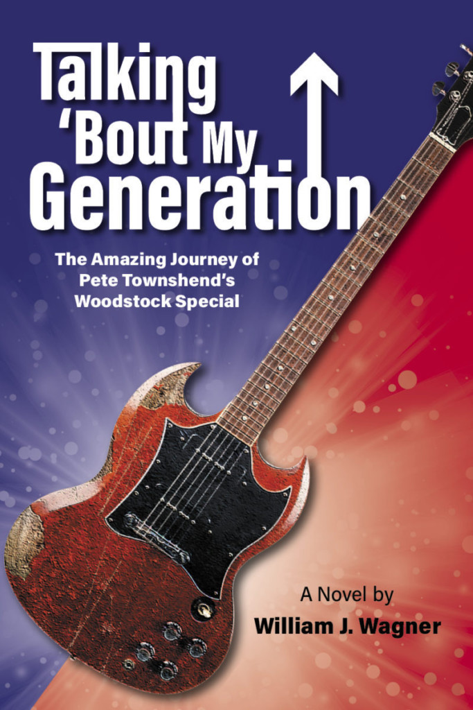 Talking 'Bout My Generation: The Amazing Journey of Pete Townshend's Woodstock Special